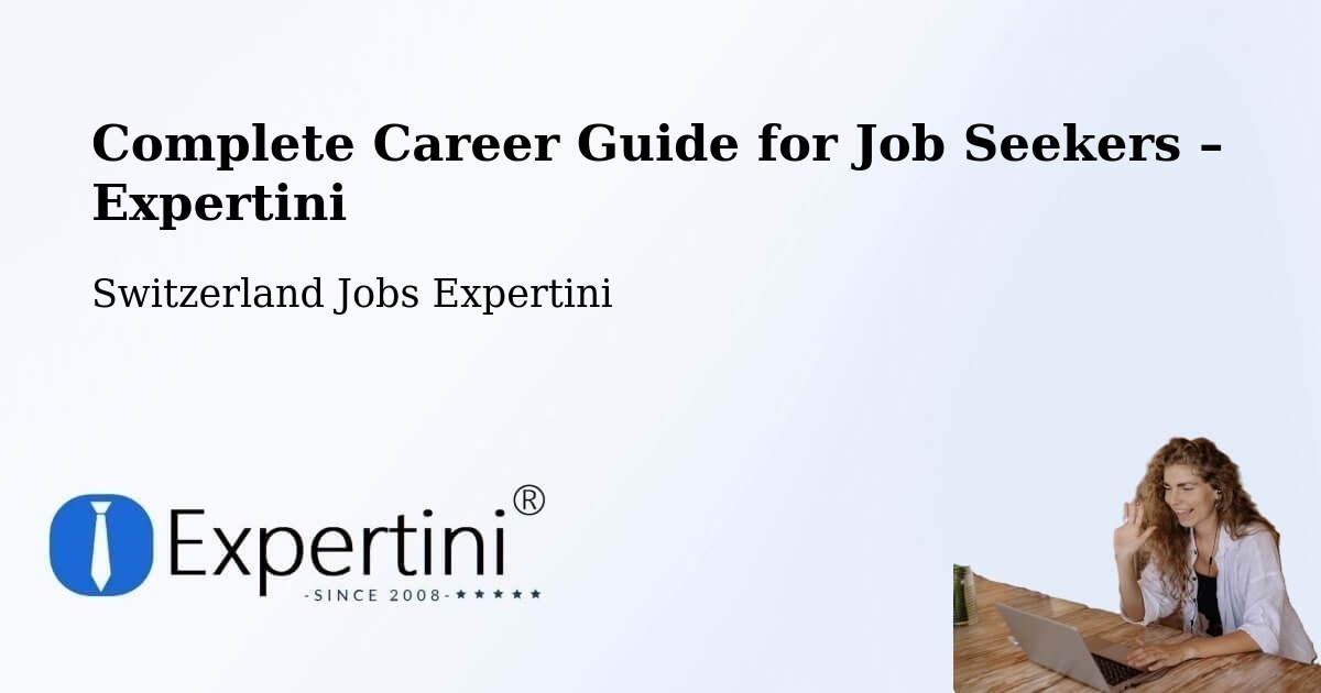 Career Guide for Job Seekers – Tafers - Tafers, Switzerland Jobs Expertini